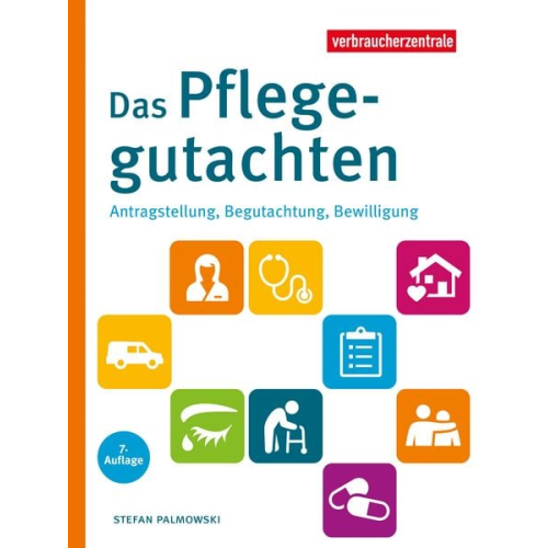 Stefan Palmowski - Das Pflegegutachten