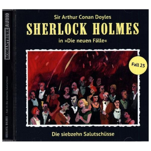 Andreas Masuth - Sherlock Holmes - Neue Fälle 25. Die siebzehn Salutschüsse