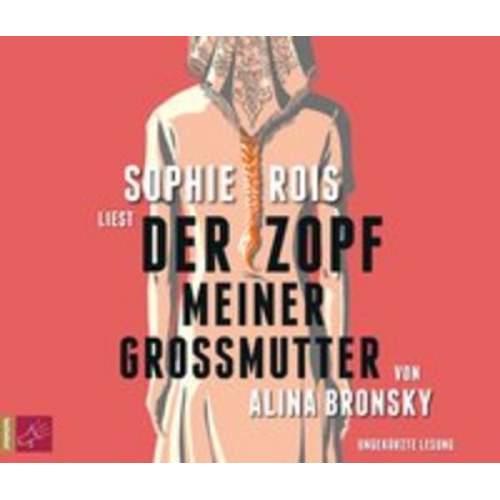 Alina Bronsky - Der Zopf meiner Großmutter