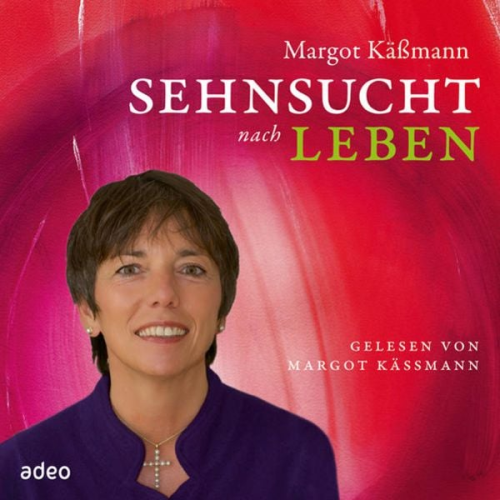 Margot Kässmann - Sehnsucht nach Leben - Hörbuch