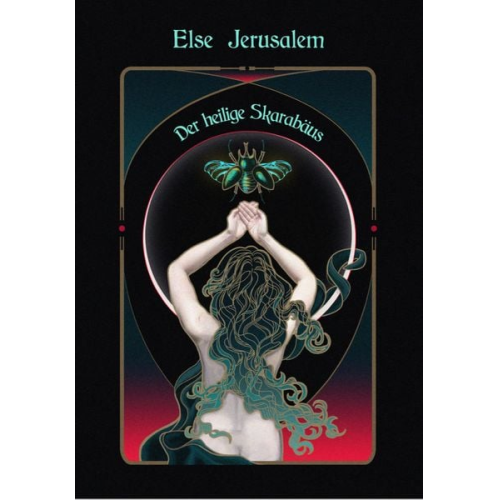 Else Jerusalem - Der heilige Skarabäus