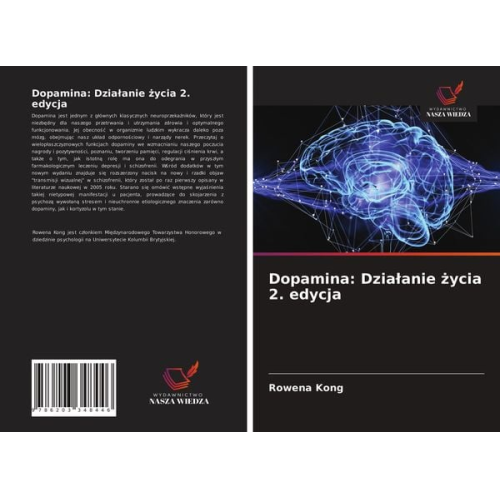 Rowena Kong - Dopamina: Dzia¿anie ¿ycia 2. edycja