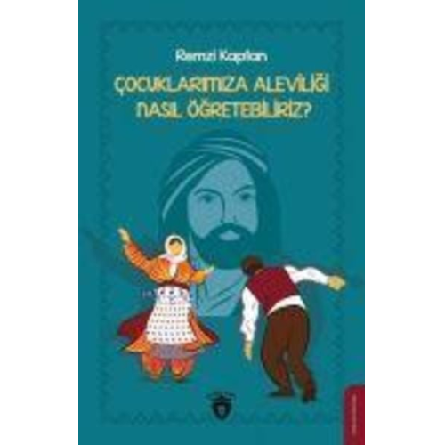 Remzi Kaptan - Cocuklarimiza Aleviligi Nasil Ögretebiliriz?
