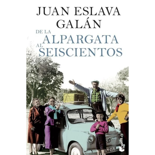 Juan Eslava Galan - De la alpargata al seiscientos