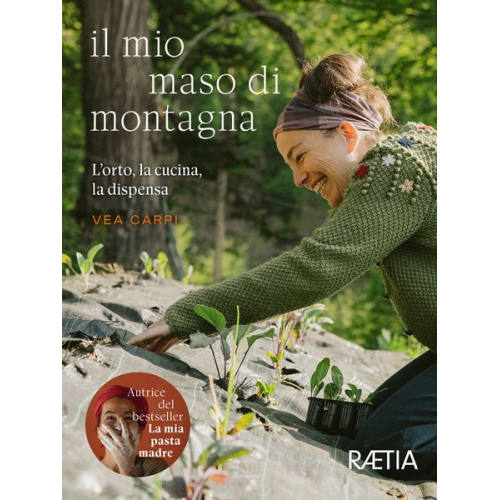 Vea Carpi - Il mio maso di montagna