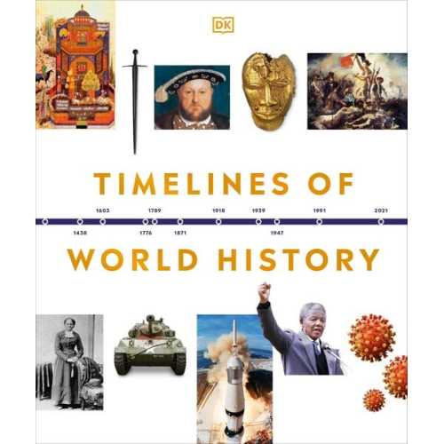 DK - Timelines of World History