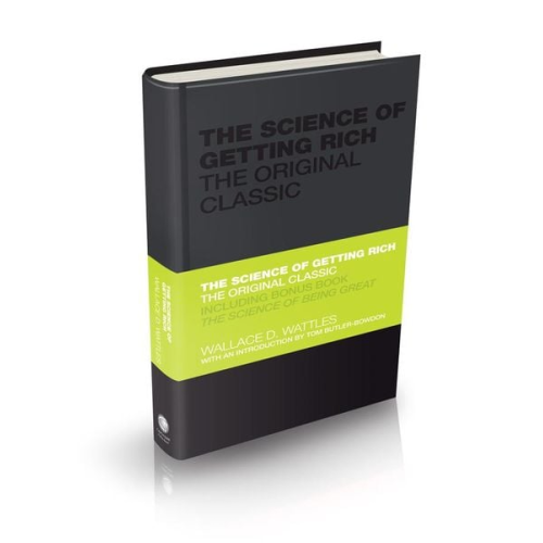 Wallace Wattles Tom Butler-Bowdon - The Science of Getting Rich