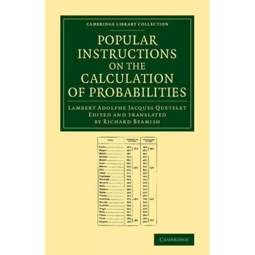 Lambert Adolphe Jacques Quetelet - Popular Instructions on the Calculation of Probabilities