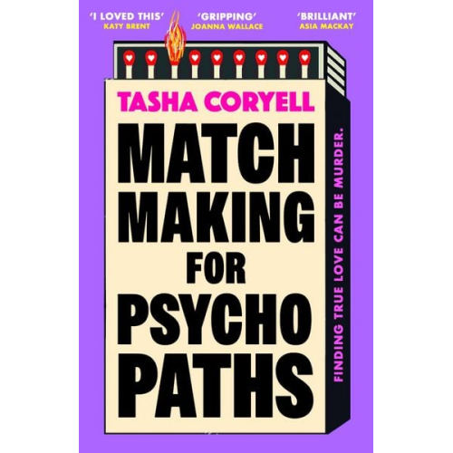 Tasha Coryell - Matchmaking for Psychopaths