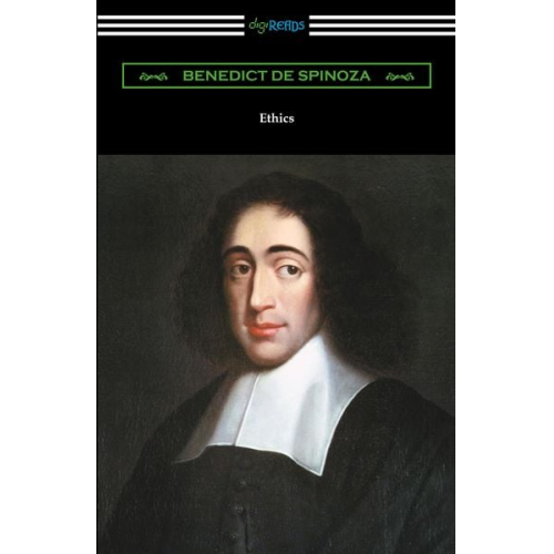Benedictus de Spinoza - Ethics
