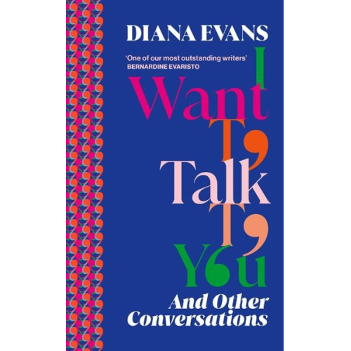 Diana Evans - I Want to Talk to You