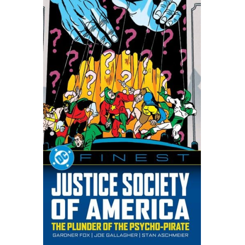 Gardner Fox - DC Finest: Justice Society of America: The Plunder of the Psycho-Pirate
