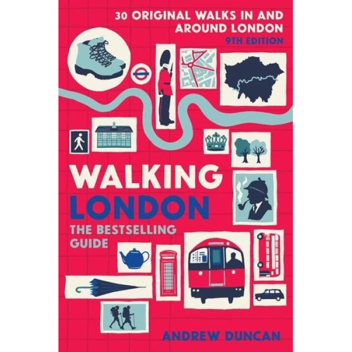 Andrew Duncan - Walking London, 9th Edition