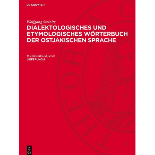 Wolfgang Steinitz - Dialektologisches und etymologisches Wörterbuch der ostjakischen Sprache. Lieferung 8