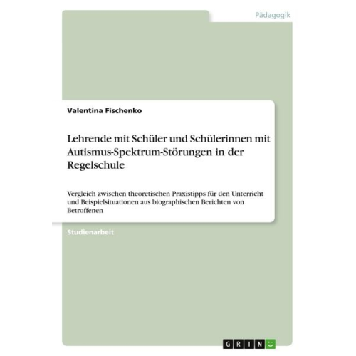Valentina Fischenko - Lehrende mit Schüler und Schülerinnen mit Autismus-Spektrum-Störungen in der Regelschule