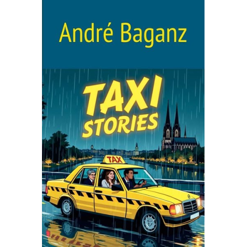 André Baganz - Taxi Stories