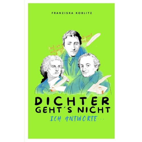 Franziska Koblitz - DICHTER GEHT'S NICHT. Ich antworte...