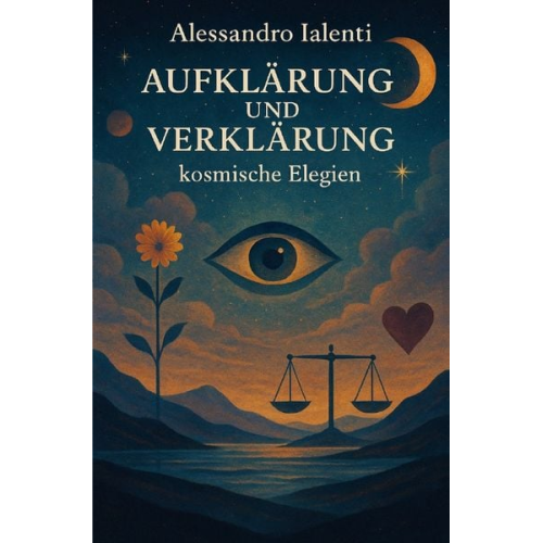 Alessandro Friedrich Hermann Ialenti - Aufklärung und Verklärung