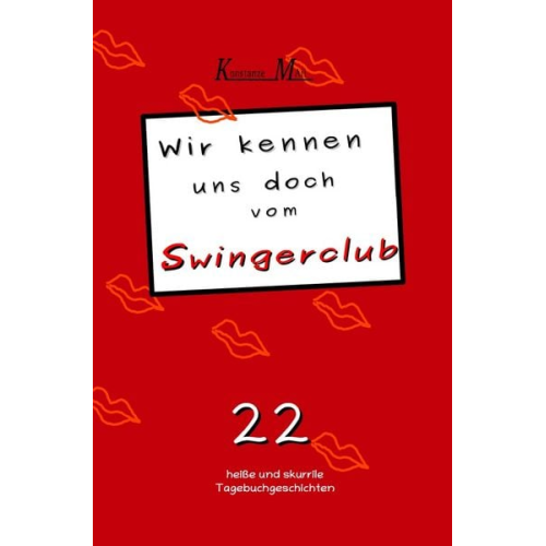 Konstanze Maii - Wir kennen uns doch vom Swingerclub