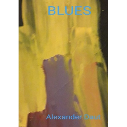 Alexander Daut - BLUES