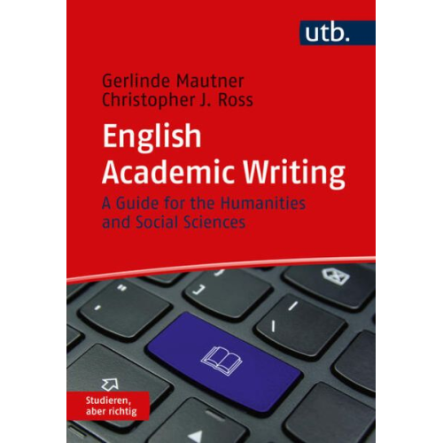 Gerlinde Mautner Christopher J. Ross - English Academic Writing