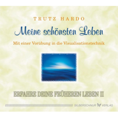 Trutz Hardo - Meine schönsten Leben