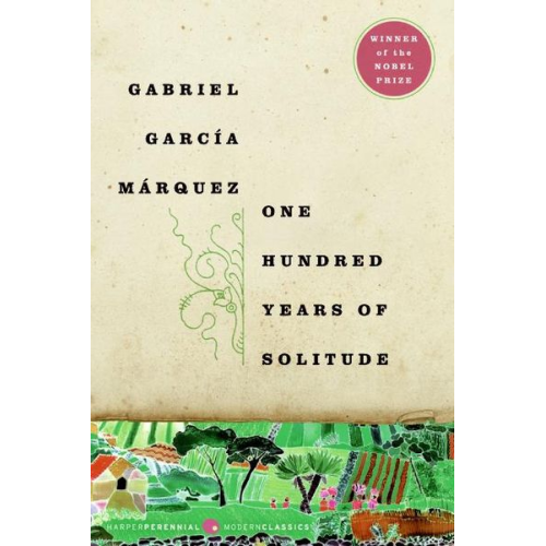 Gabriel Garcia Marquez - One Hundred Years of Solitude