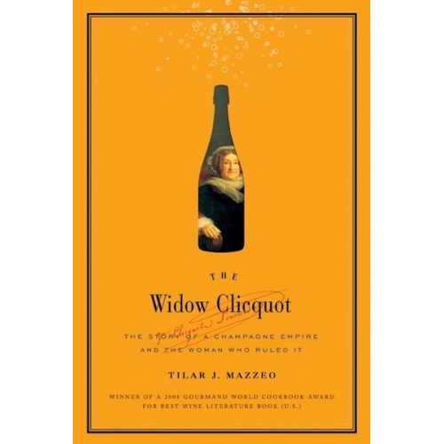 Tilar J. Mazzeo - The Widow Clicquot