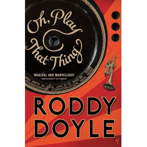 Roddy Doyle - Oh, Play That Thing