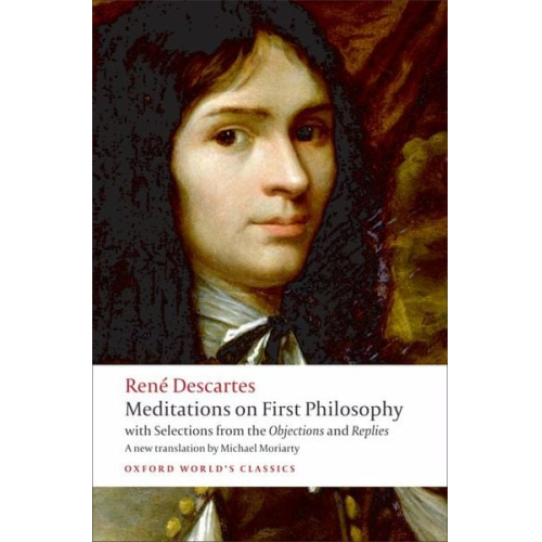 Rene Descartes - Meditations on First Philosophy