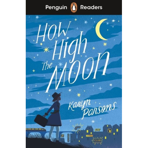 Karyn Parsons - Penguin Readers Level 4: How High The Moon (ELT Graded Reader)