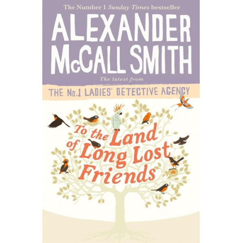 Alexander McCall Smith - To the Land of Long Lost Friends