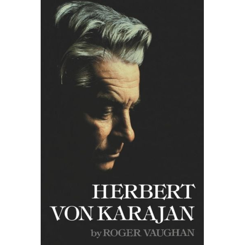Roger Vaughan - Herbert Von Karajan