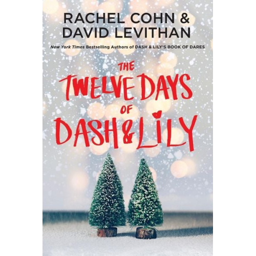 Rachel Cohn David Levithan - The Twelve Days of Dash & Lily