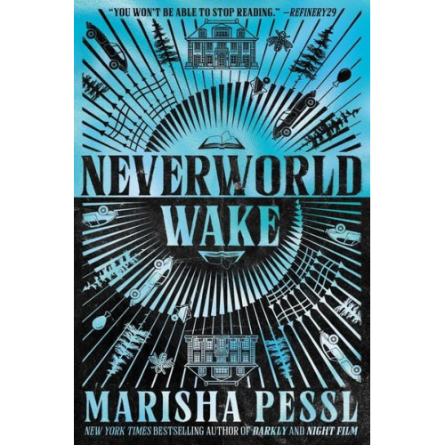 Marisha Pessl - Neverworld Wake