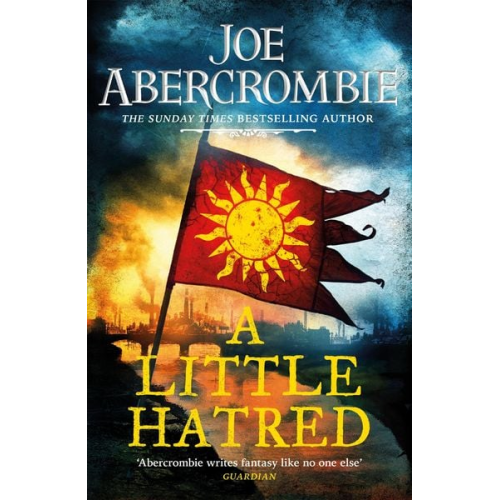 Joe Abercrombie - A Little Hatred