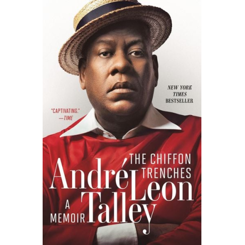 André Leon Talley - The Chiffon Trenches
