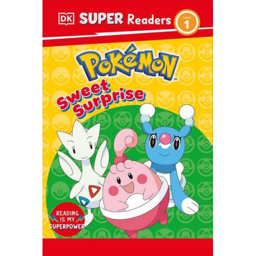DK - DK Super Readers Level 1 Pokémon Sweet Surprise!