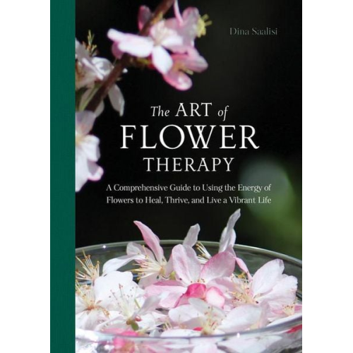 Dina Saalisi - The Art of Flower Therapy