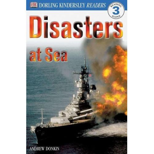 Andrew Donkin - Donkin, A: DK Readers L3: Disasters at Sea