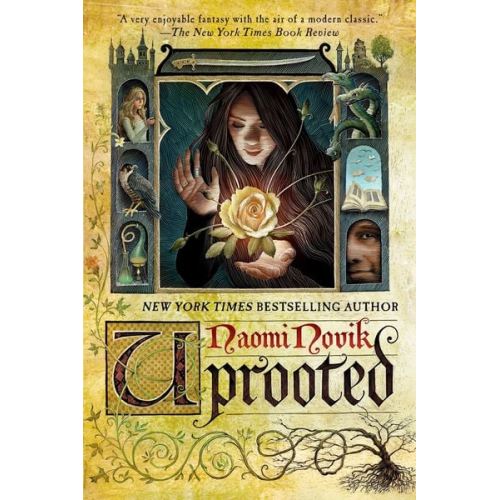 Naomi Novik - Uprooted