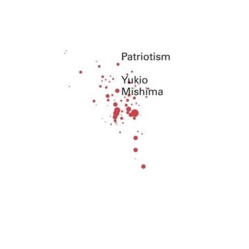 Yukio Mishima - Patriotism