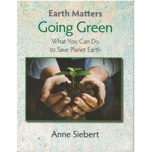 Anne Siebert - Going Green