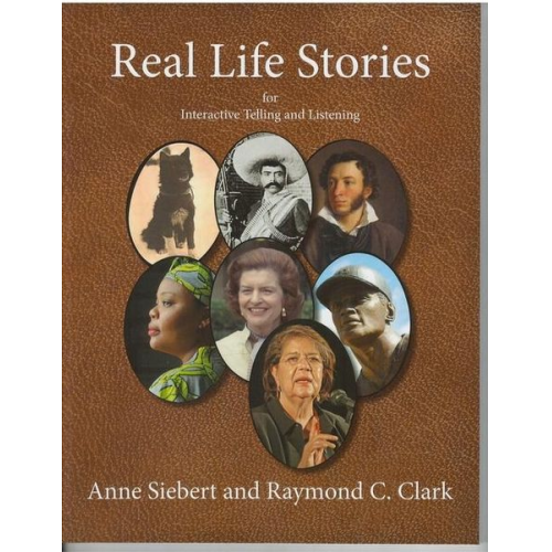 Raymond C. Clark - Real Life Stories for Interactive Telling and Listening