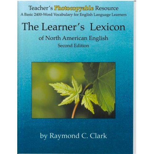 Raymond C. Clark - The Learner's Lexicon of North American English