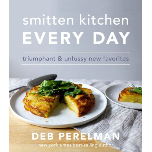 Deb Perelman - Smitten Kitchen Every Day