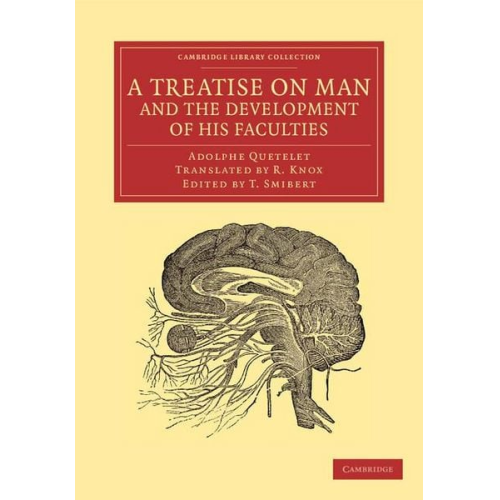 Lambert Adolphe Jacques Quetelet - A Treatise on Man and the Development of His Faculties