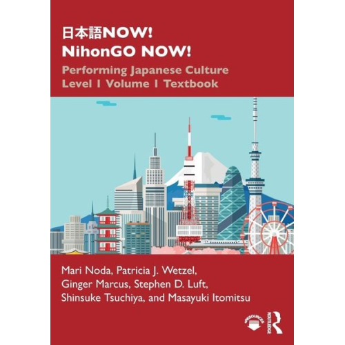 Mari Noda Patricia J. Wetzel Ginger Marcus - &#26085;&#26412;&#35486;NOW! NihonGO NOW!
