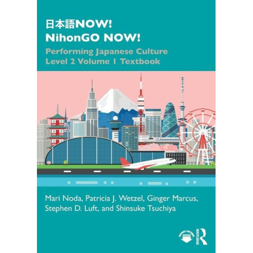 Mari Noda Patricia J. Wetzel Ginger Marcus - &#26085;&#26412;&#35486;NOW! NihonGO NOW!