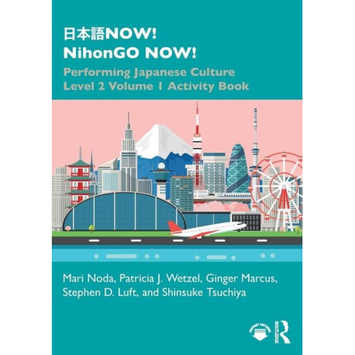 Mari Noda Patricia J. Wetzel Ginger Marcus - &#26085;&#26412;&#35486;NOW! NihonGO NOW!